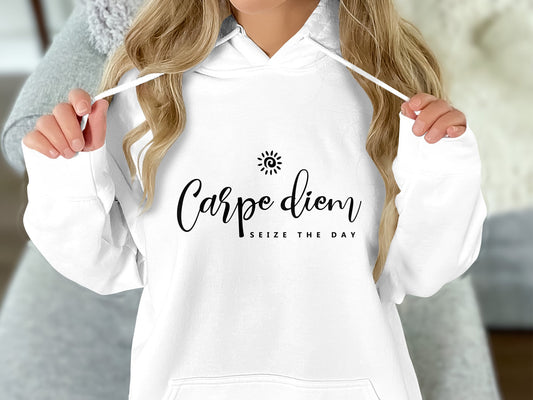 Carpe Diem Hoodie