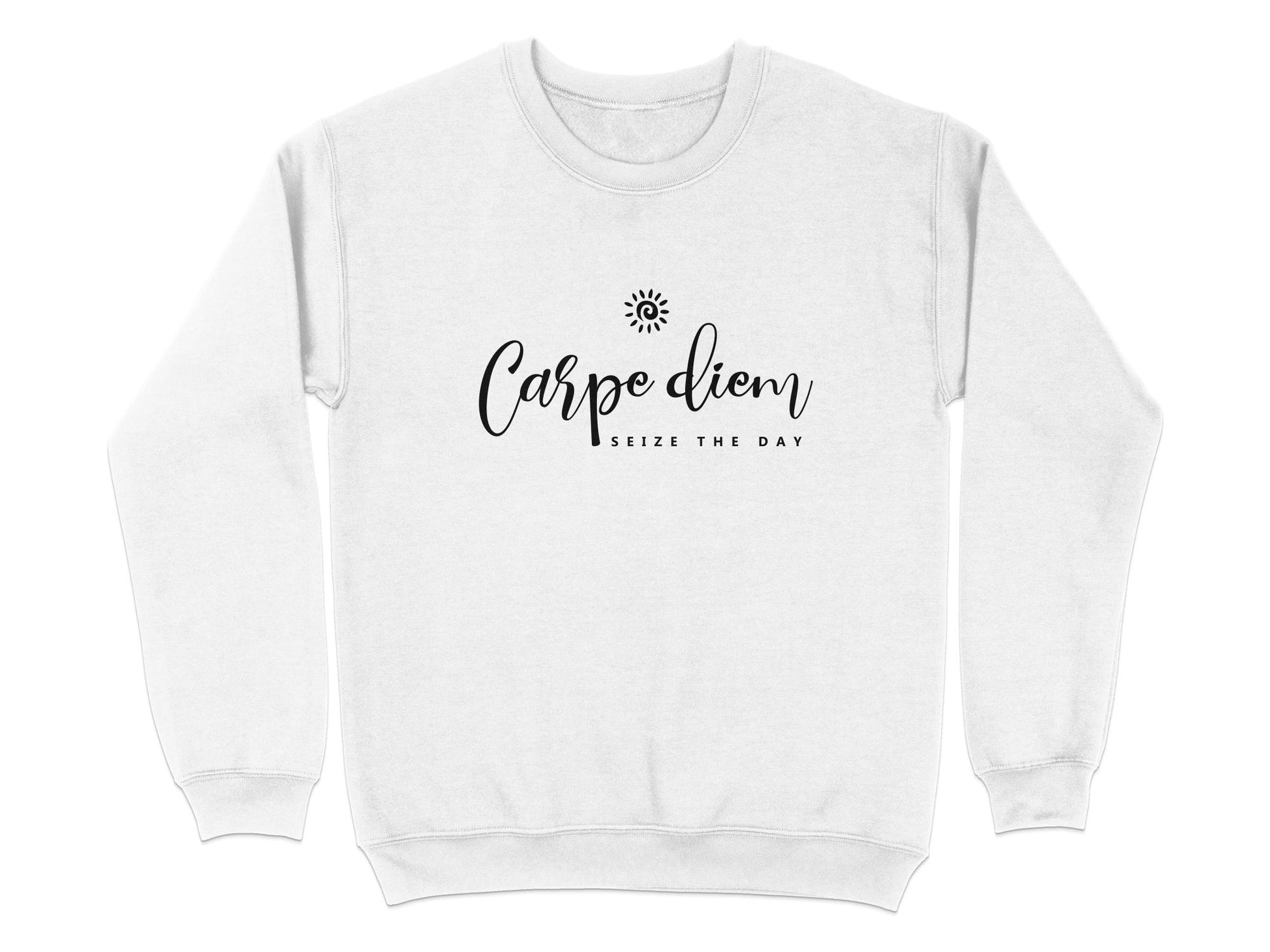 Carpe Diem Sweatshirt White