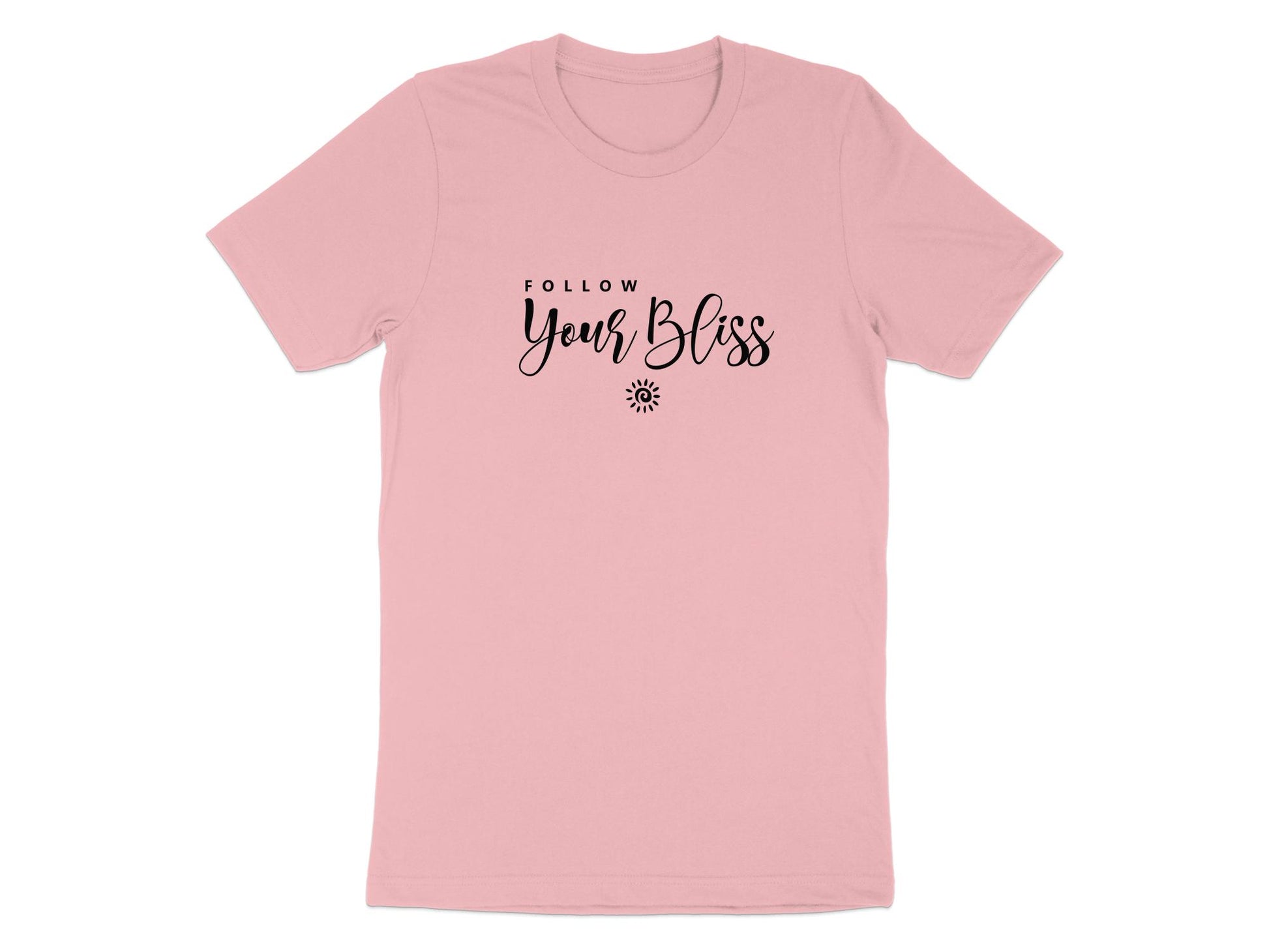 Follow Your Bliss T-Shirt Pink