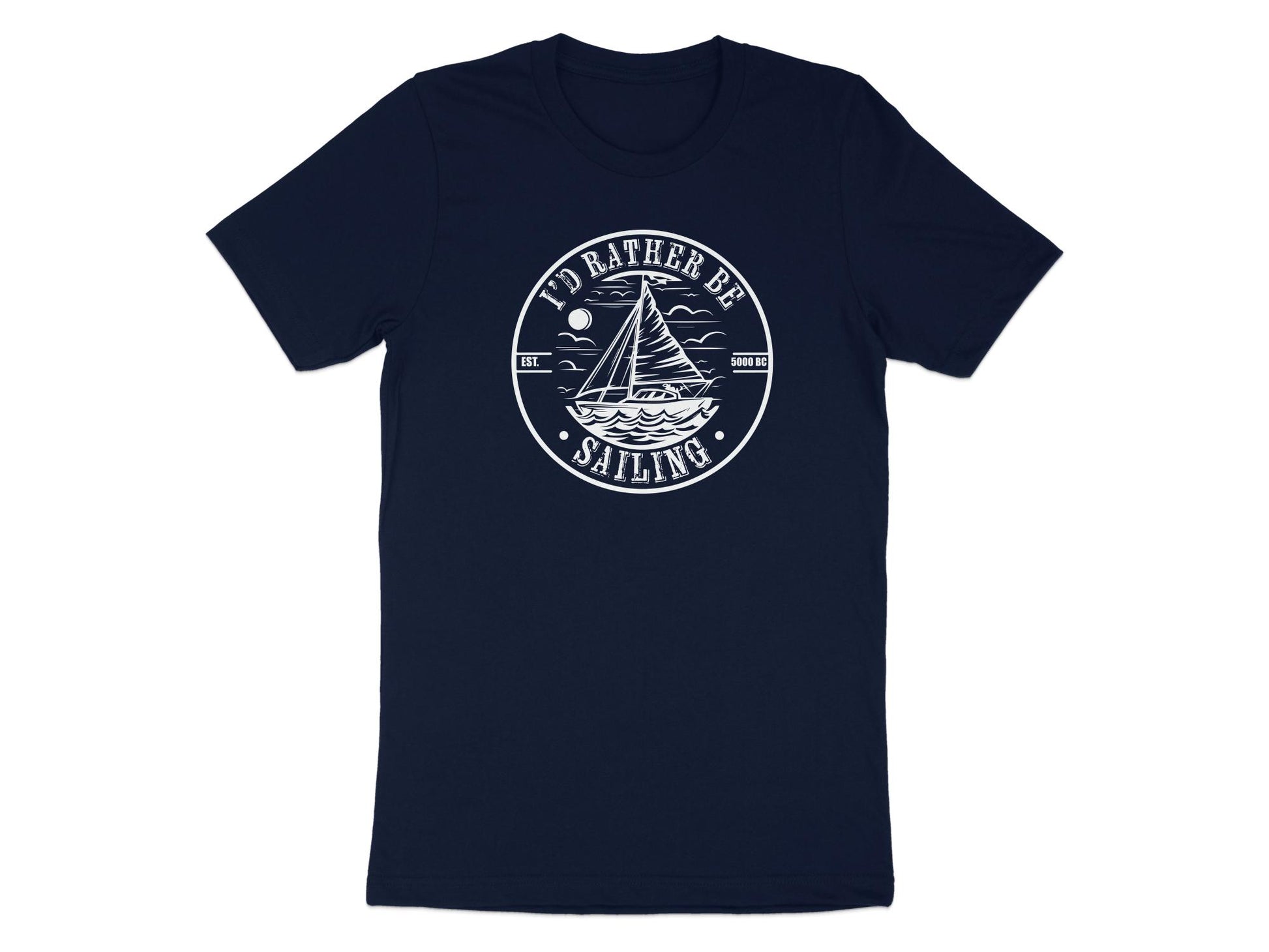 I'd Rather Be Sailing T-Shirt Navy