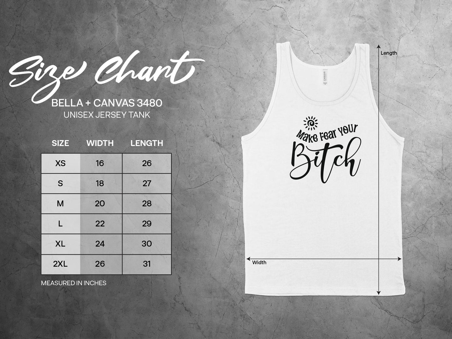 Make Fear Your Bitch Tank Top Size Chart