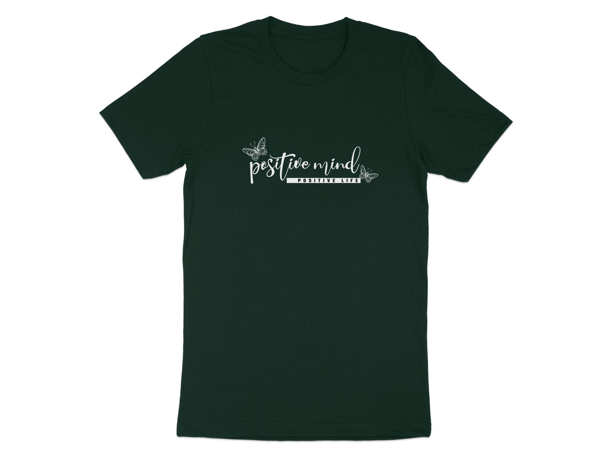 Positive Mind Positive Life T-Shirt Green