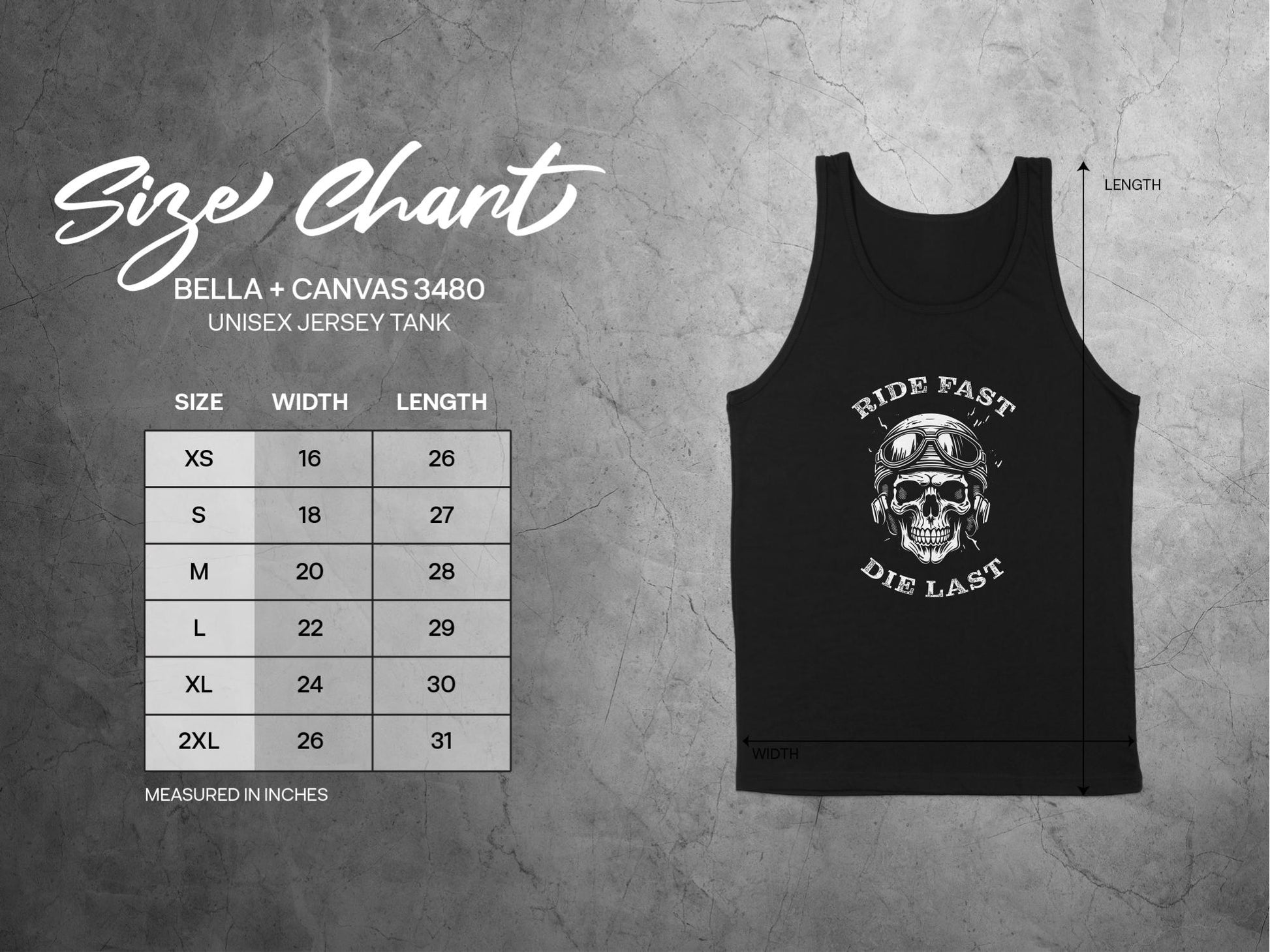 Ride Fast Die Last Tank Top Size Chart