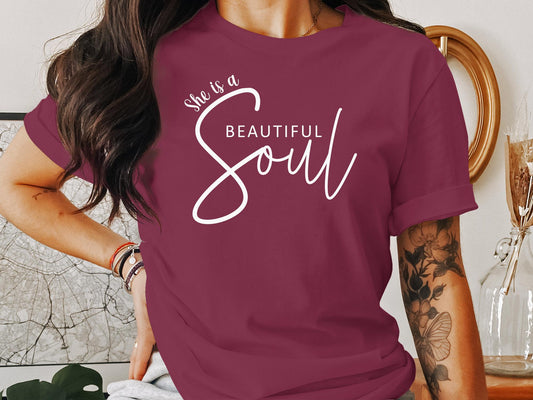 She is a Beautiful Soul T-Shirt