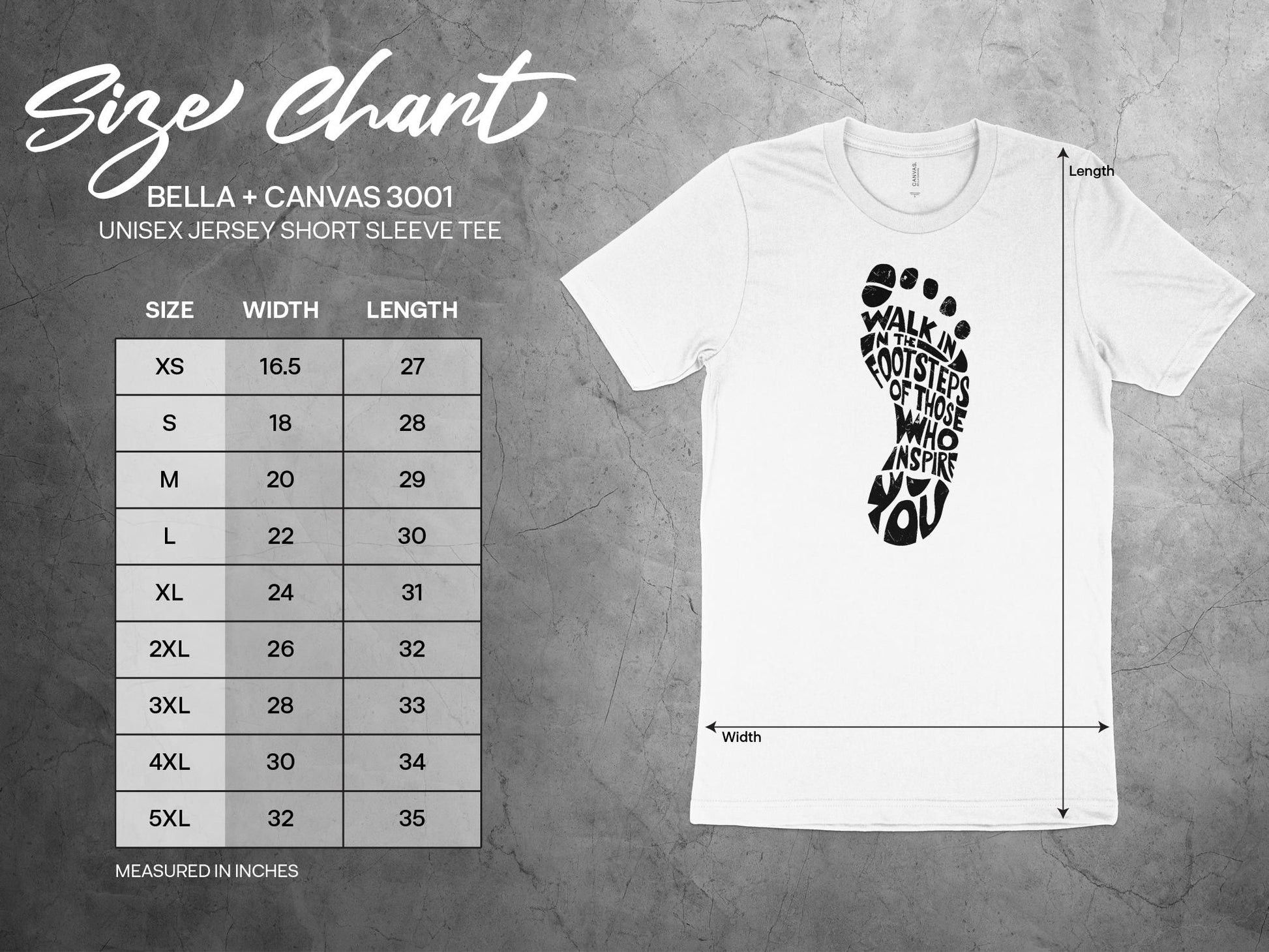 Walk In The Footsteps T-Shirt Size Chart