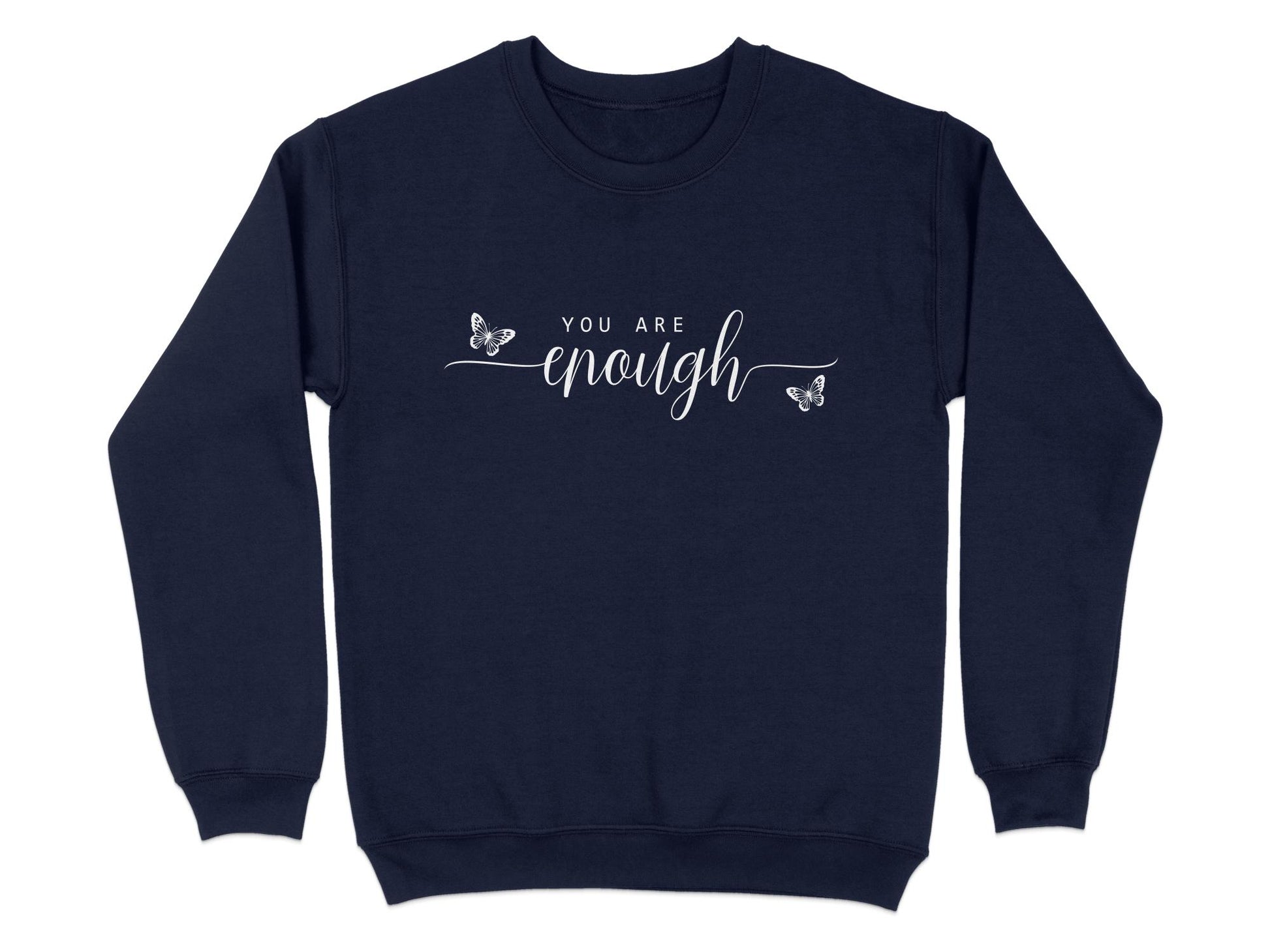 You Are Enough Sweatshirt Navy