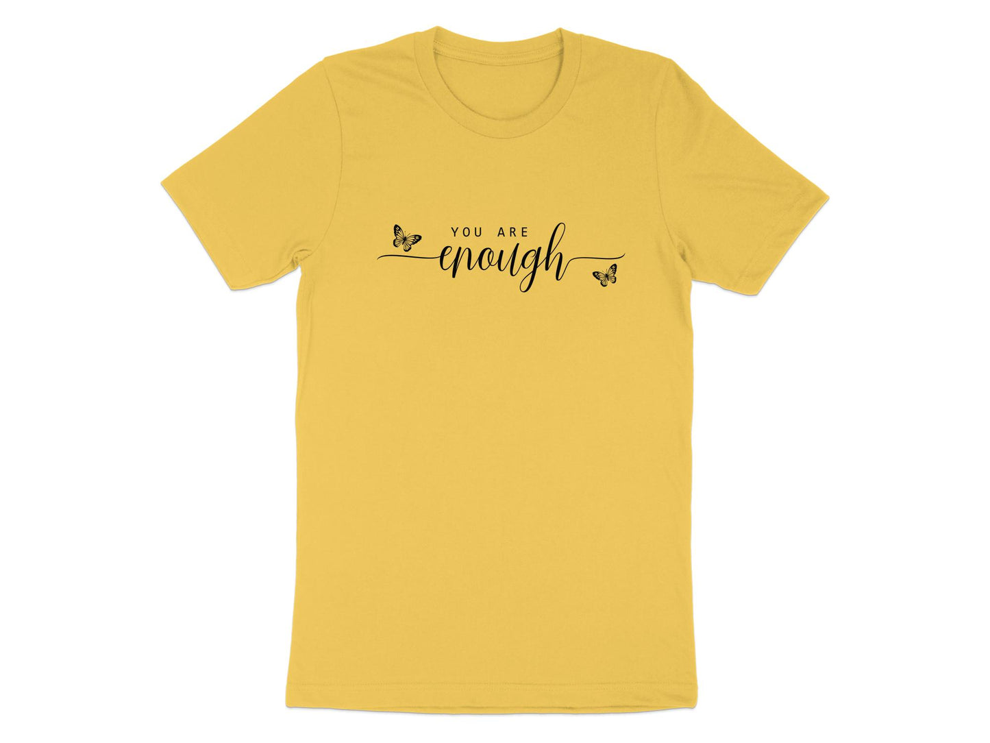 You Are Enough T-Shirt Yellow